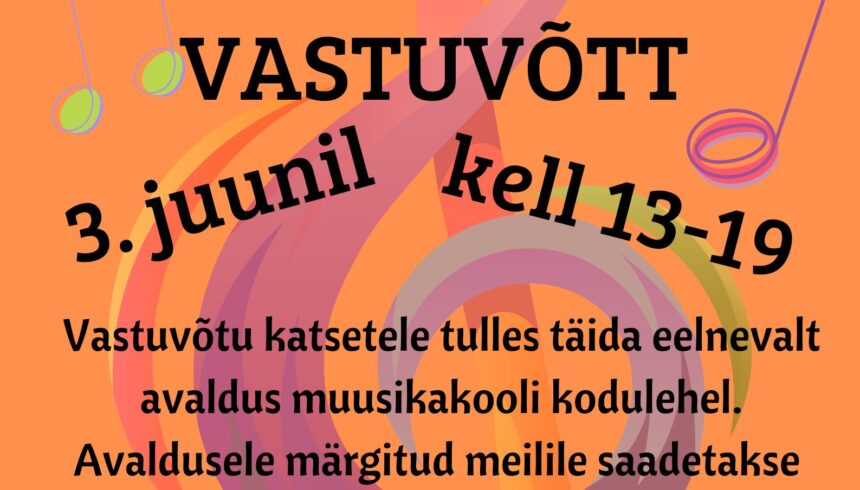 UUTE ÕPILASTE VASTUVÕTT